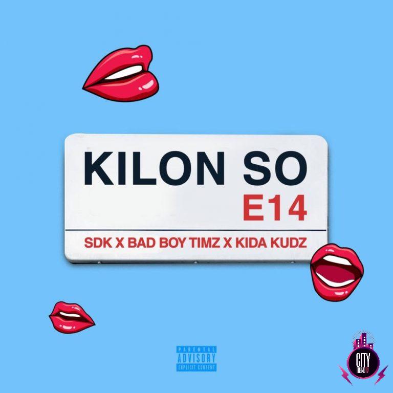 Badboy Timz – Kilon So ft. Kida Kudz Sdk