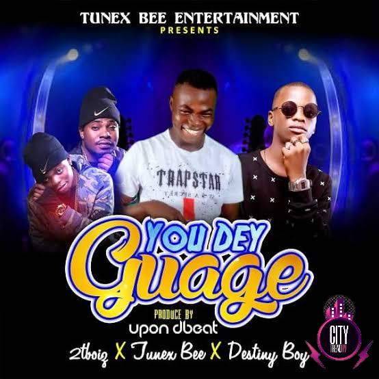 DJ Tunex Bee ft. Destiny Boy 2TBoyz — You Dey Game