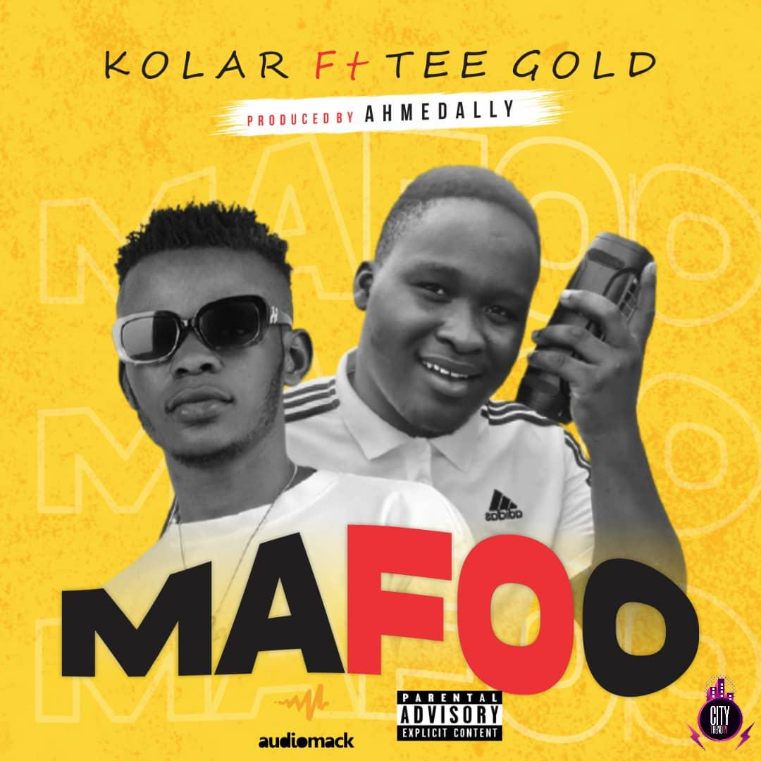 Kolar ft. Tee Gold – Mafoo Prod. Ahmedally