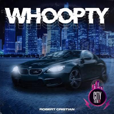 CJ — Whoopty Robert Cristian Remix
