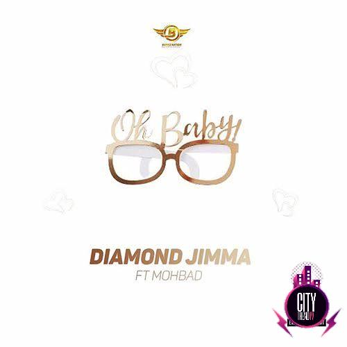 Diamond Jimma — OH Bby ft. Mohbad