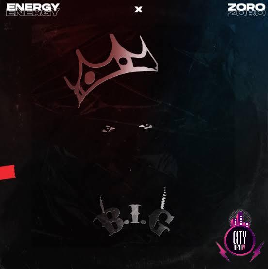 Energy x Zoro — B.I.G