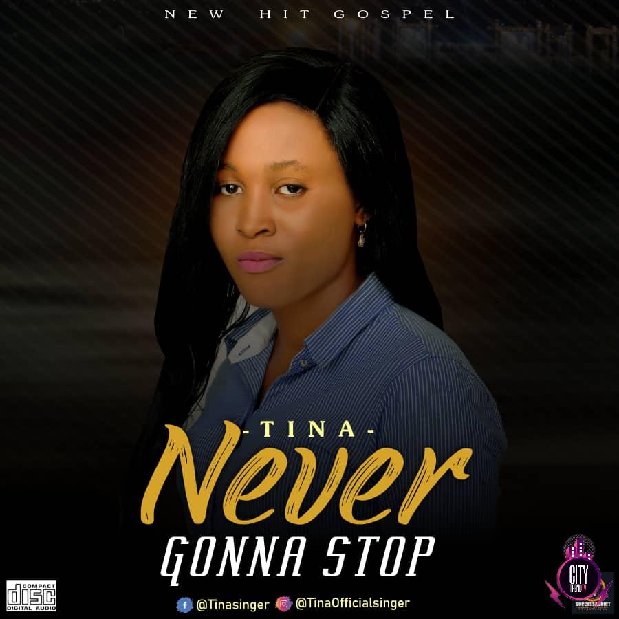 Tina — Never Gonna Stop