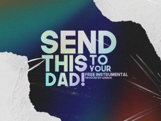 Qhinck — Send This To Your Dad Instrumental