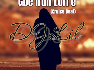 DJ Lil Odunlade Adekola — Gbe Irun Lori E Cruise Beat