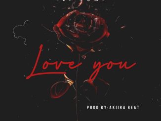 Teh Sugh — Love You Prod. Akiira Beat