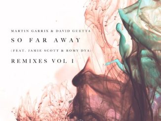 Martin Garrix David Guetta — So Far Away ft. Jamie Scott Romy Dya