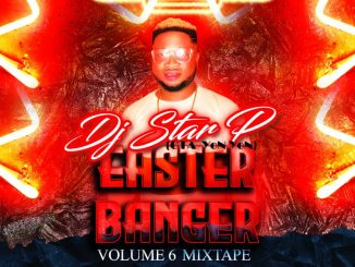 DJ Star P — Ota Yon Yon Easter Banger Vol. 6 Mix