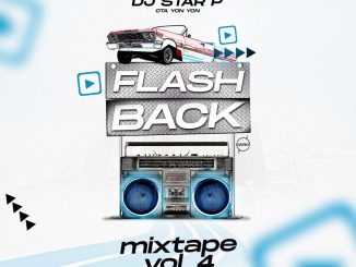 DJ Star P Ota Yan Yan — Flash Back Mixtape Vol. 4