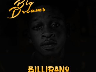 Billirano — Big Dreams