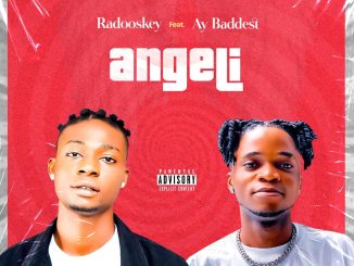 Radooskey Angeli ft. Ay Baddest