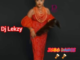 DJ Lekzy Igbo Dance Beat