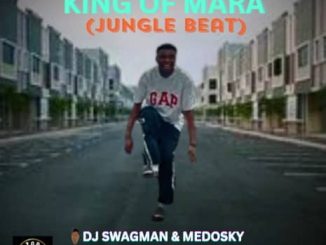 DJ Swagman Medosky King of Mara Jungle Beat